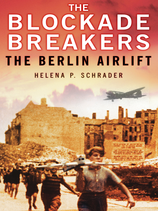 Title details for The Blockade Breakers by Helena P Schrader - Available
